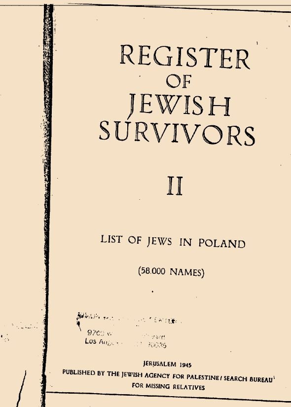 „Register of Jewish Survivors II. List of Jews in Poland (58.000 names)”, Jerozolima 1945 — drugi tom „Pinkas ha-Nicolim”, wydany przez Biuro Poszukiwań Zaginionych Krewnych Agencji Żydowskiej na podstawie listy Centralnego Komitetu Żydów Polskich z 15 sierpnia 1945 roku.