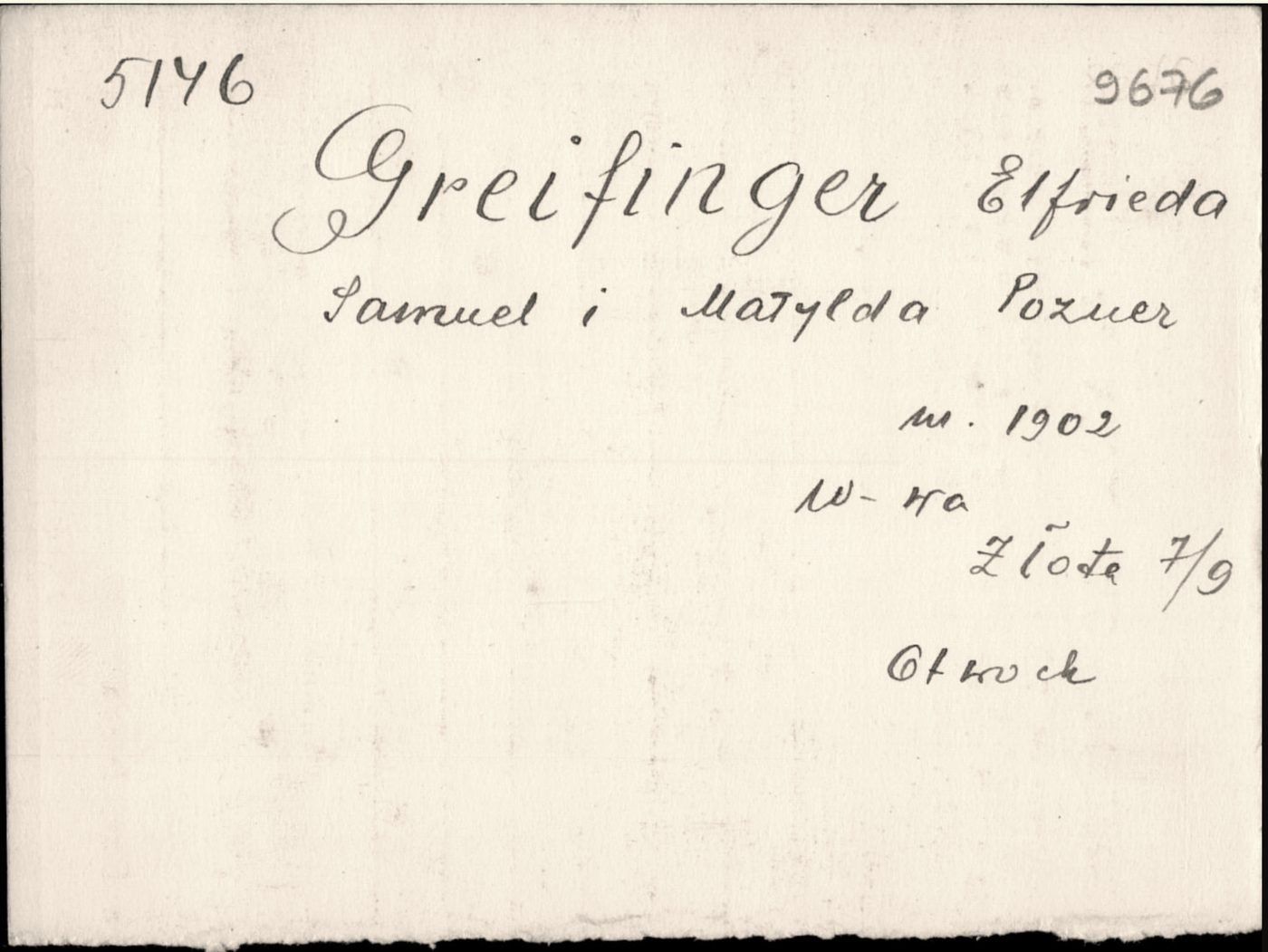 Karta rejestracyjna Elfriedy Greifinger, 1946: „Samuel i Matylda Pozner”, „ur. 1902”, „W-wa, Złota 7/9, Otwock”.