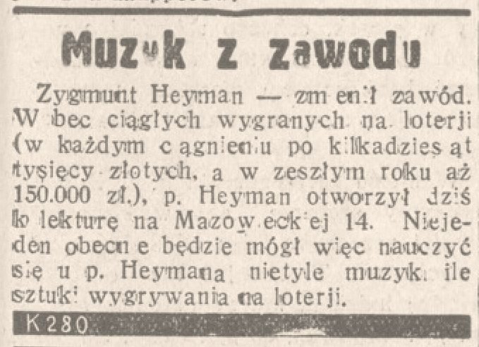 „Dobry Wieczór! Kurier Czerwony”, 25 stycznia 1934: „Muzyk z zawodu” — Zygmunt Heyman otwiera kolekturę loterii przy Mazowieckiej 14. Nazajutrz Polska i Niemcy podpisały deklarację o niestosowaniu przemocy; gazety nazwały ją paktem o nieagresji.