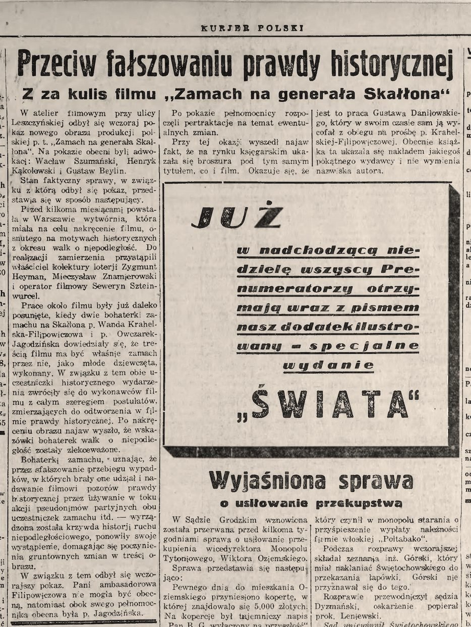 „Kurjer Polski”, wrzesień 1934: „Przeciw fałszowaniu prawdy historycznej. Z za kulis filmu »Zamach na generała Skałłona«”.