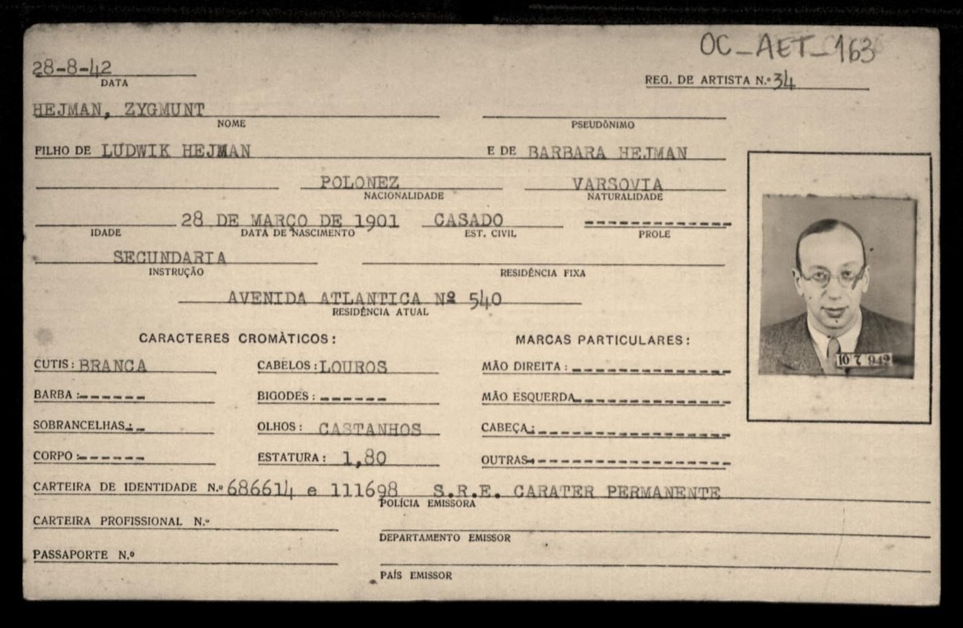 Karta rejestru artystów, Rio de Janeiro, 28 sierpnia 1942, nr 34: „HEJMAN, ZYGMUNT”, syn Ludwika i Barbary Hejmanów, Polak z Warszawy, żonaty, Avenida Atlântica 540. Arquivo Nacional, BR_RJANRIO_OC.